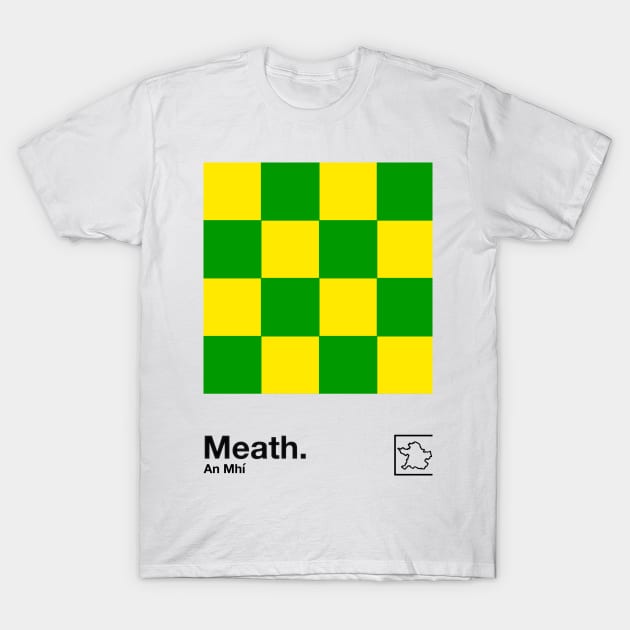 County Meath / Original Retro Style Minimalist Poster Design T-Shirt by feck!